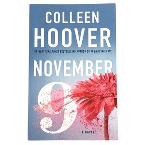November 9 : A Novel By Colleen Hoover (2015 Trade Paperback) Romance Bestseller